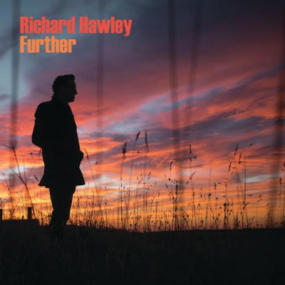 RICHARD HAWLEY - Further