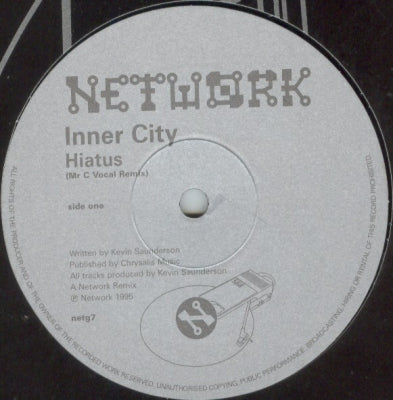 INNER CITY - Hiatus / Ahnonghay / Do Ya