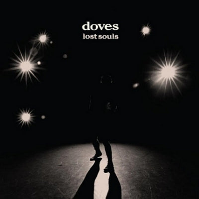 DOVES - Lost Souls
