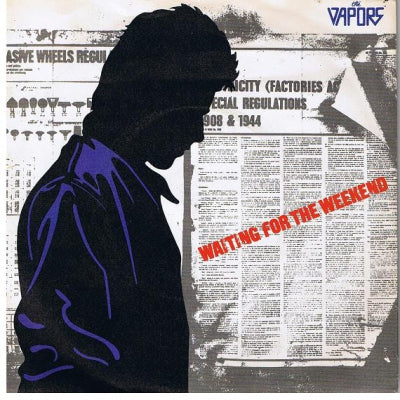 THE VAPORS - Waiting For The Weekend