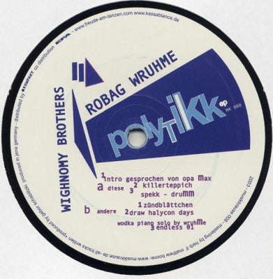 WIGHNOMY BROTHERS & ROBAG WRUHME - Polytikk EP
