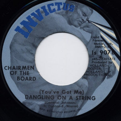 CHAIRMEN OF THE BOARD - (You've Got Me) Dangling On A String
