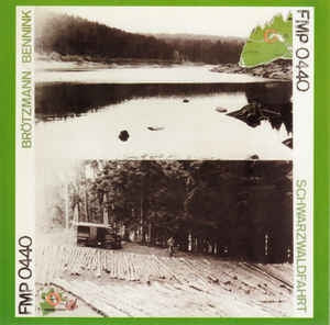 BROTZMANN/BENNINK - Schwarzwaldfahrt