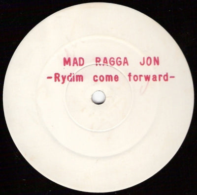 MAD RAGGA JON - Rydim Come Forward