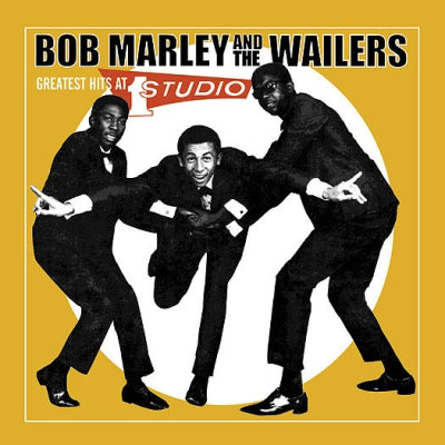 BOB MARLEY AND THE WAILERS - Greatest Hits At Studio One