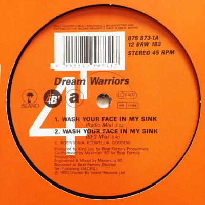 DREAM WARRIORS - Wash Your Face In My Sink / Built For The 90's