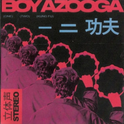 BOY AZOOGA - (One) (Two) (Kung Fu!)