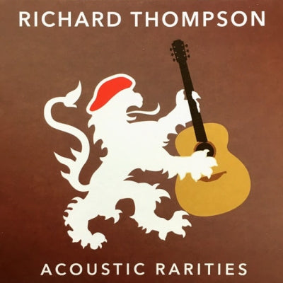 RICHARD THOMPSON - Acoustic Rarities