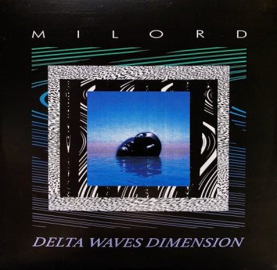 MILORD - Delta Waves Dimension