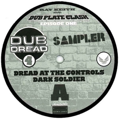 RAY KEITH / DARK SOLDIER - Dubplate Clash Episode One: Dub Dread 4 Sampler