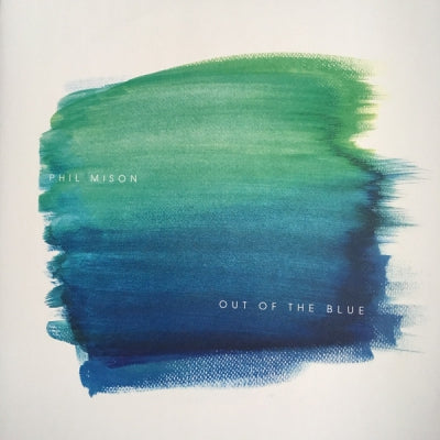 PHIL MISON - Out Of The Blue