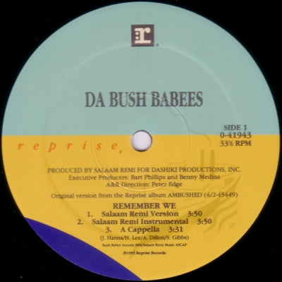 DA BUSH BABEES - Remember We