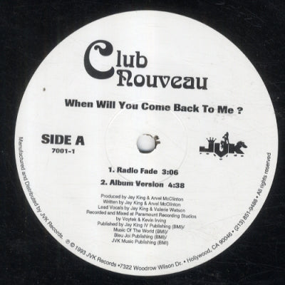 CLUB NOUVEAU  - When Will You Come Back To Me?