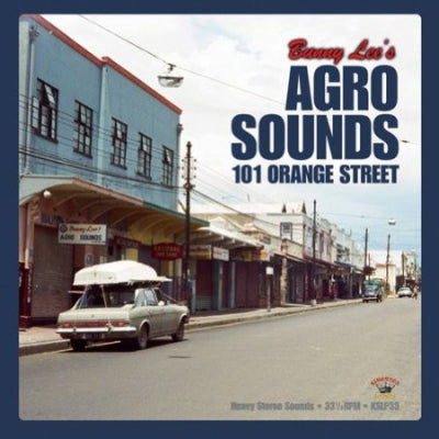 VARIOUS ARTISTS - Bunny Lee's Agro Sounds 101 Orange Street