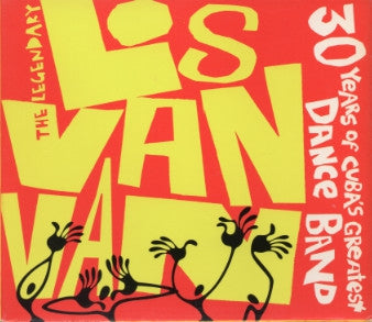LOS VAN VAN - 30 Years Of Cuba's Greatest Dance Band