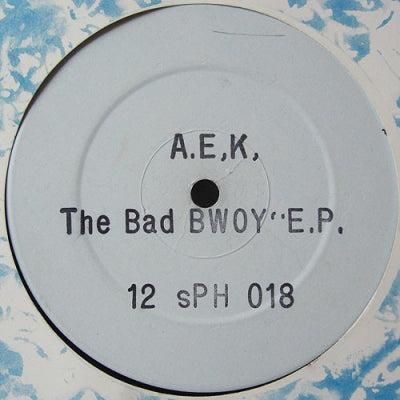 A.E.K. - The Bad Bwoy EP