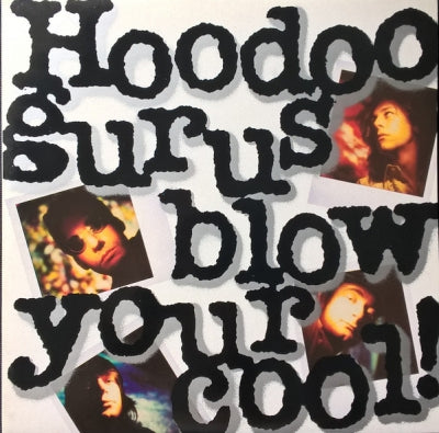 HOODOO GURUS - Blow Your Cool
