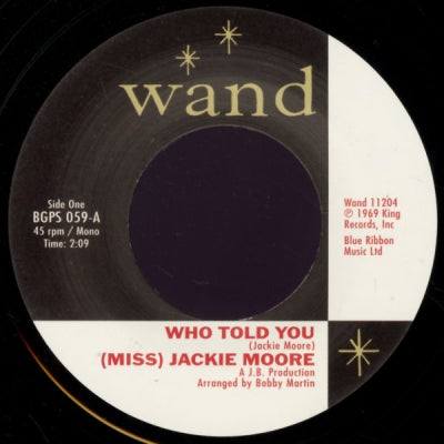 (MISS) JACKIE MOORE - Who Told You / The Same Change