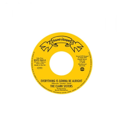 THE CLARK SISTERS - Everything Is Gonna Be Alright / You Brought The Sunshine (Into My Life)