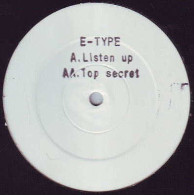 E-TYPE - Listen Up / Top Secret