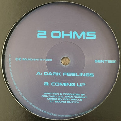 2 OHMS - Dark Feelings / Coming Up