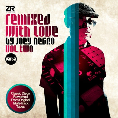 VARIOUS - Remixed With Love By Joey Negro (Vol. Two) (Part A)