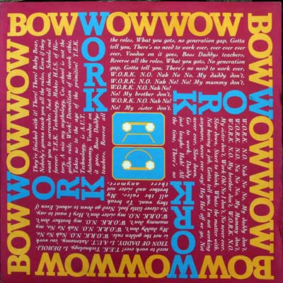 BOW WOW WOW - W.O.R.K. (N.O. Nah No! No! My Daddy Don't)