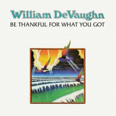 WILLIAM DEVAUGHN  - Be Thankful For What You Got
