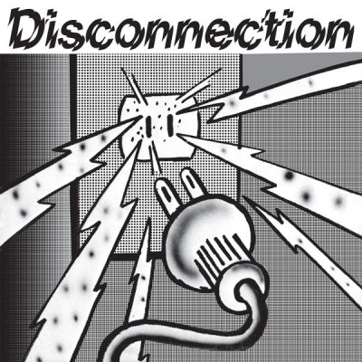 DISCONNECTION - Disconnection