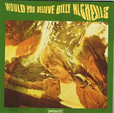 BILLY NICHOLLS - Would you believe