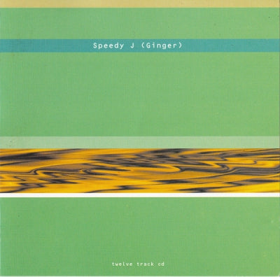 SPEEDY J - Ginger