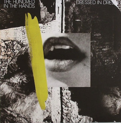THE HUNDRED IN THE HANDS - Dressed In Dresden