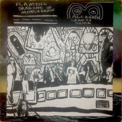 FLAMING DRAGONS OF MIDDLE EARTH - All Roads Lead To DOME