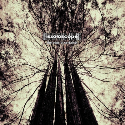 ISZOLOSCOPE  - The Edge Of Certainty