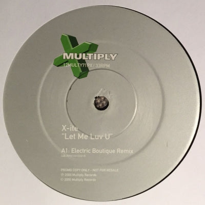 X-ITE - Let Me Luv U