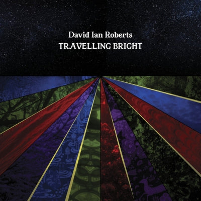 DAVID IAN ROBERTS - Travelling Bright