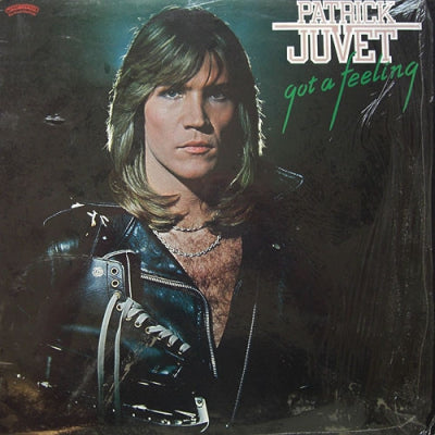 PATRICK JUVET - Got A Feeling