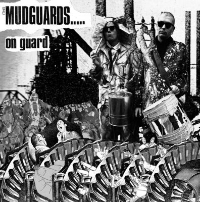 (THE) MUDGUARDS - On Guard