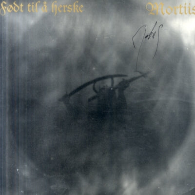 MORTIIS - Født Til Å Herske