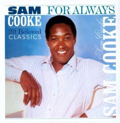 SAM COOKE - For Always: 20 Beloved Classics