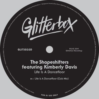 SHAPESHIFTERS FEAT KIMBERLY DAVIS - Life Is A Dancefloor