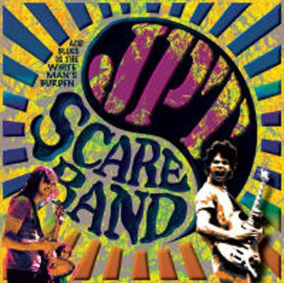 JPT SCARE BAND - Acid Blues Is The White Man's Burden