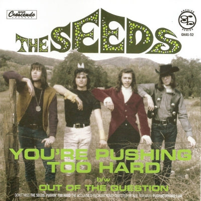 THE SEEDS - You're Pushing Too Hard / Out Of The Question