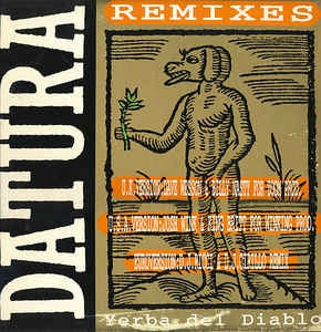 DATURA - Yerba Del Diablo Part II (Remixes)