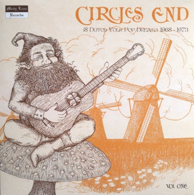 VARIOUS ARTISTS - Circles End Volume 1 - 18 Dutch Folk Pop Dreams 1968 - 1973p