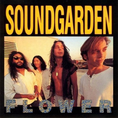SOUNDGARDEN - Flower