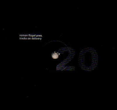 ROMAN FLUGEL - Tracks On Delivery
