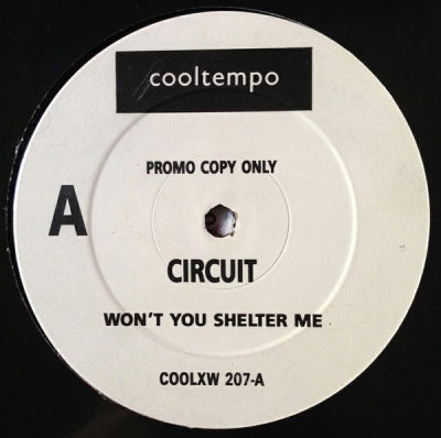 CIRCUIT - Shelter Me (The Mixes)