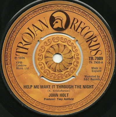 JOHN HOLT - Help Me Make It Through The Night / Tell Me Why