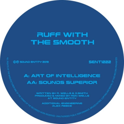 RUFF WITH THE SMOOTH - Art Of Intelligence / Sound Superior